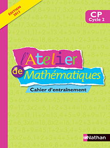 L&#39;Atelier de Math&eacute;matiques CP - &Eacute;dition 2013