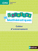L&#39;Atelier de math&eacute;matiques CM1 - &Eacute;dition 2016